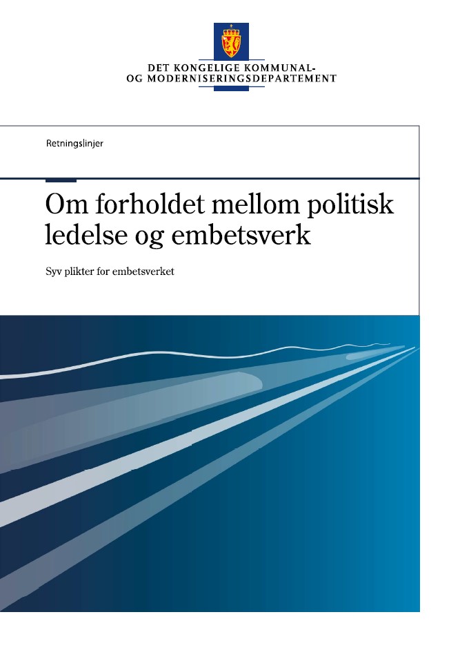 Forsie av rapporten "forholdet mellom politisk ledelse og embetsverk"